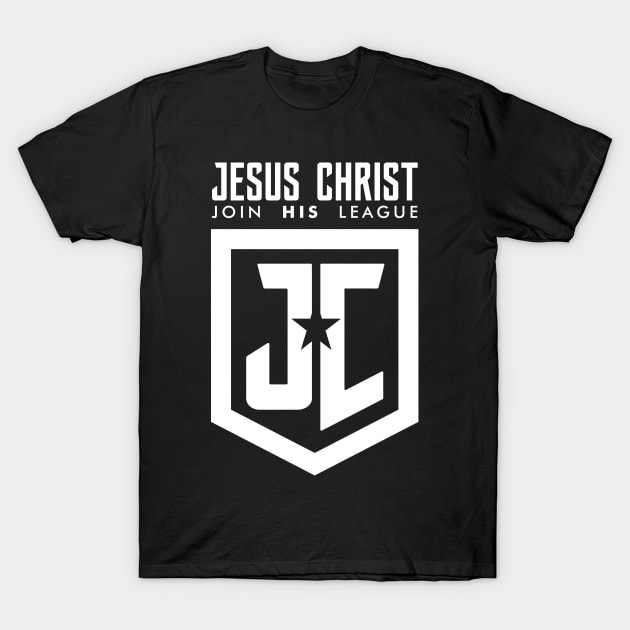 Jesus Christ Join HIS League White T-Shirt by kaitokid